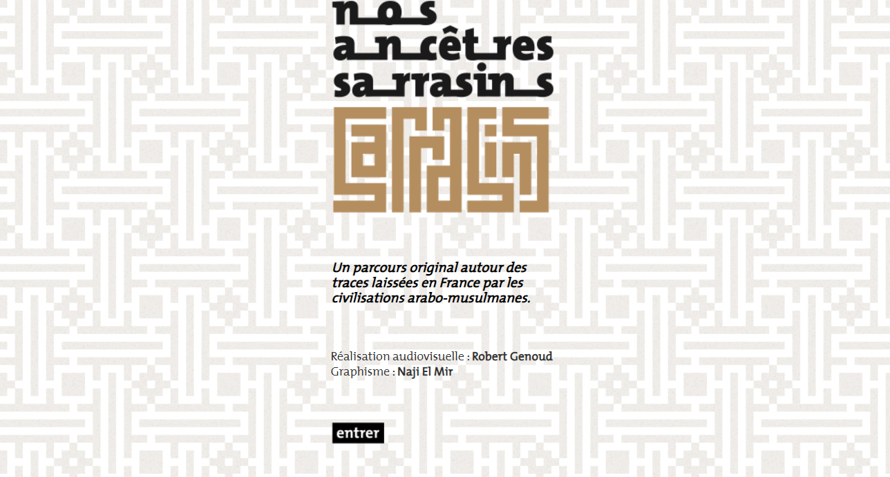 [Webdocumentaire] Nos ancêtres Sarrasins
