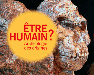 Colloque : Être humain, archéologie des origines