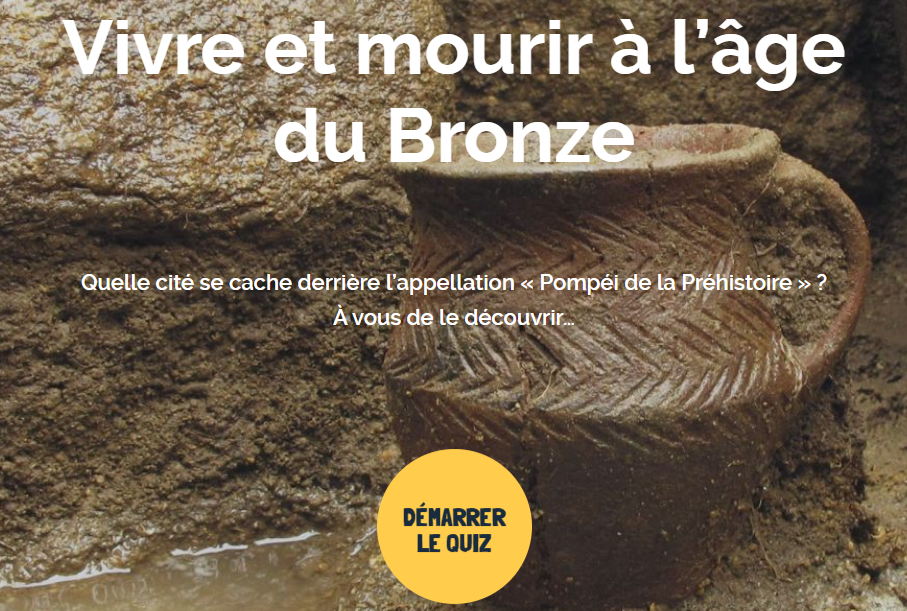 [Quiz] Vivre et mourir à lâge du Bronze