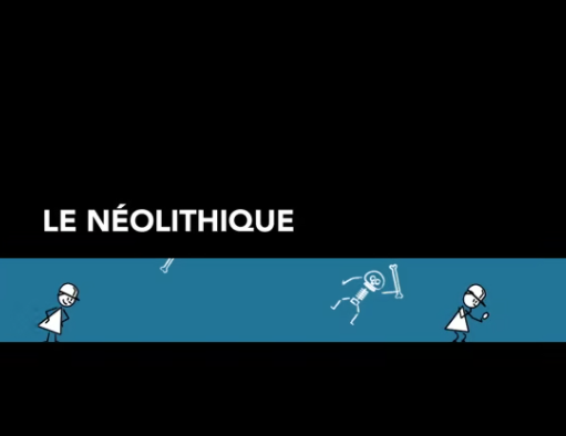 [Animation] Le Néolithique