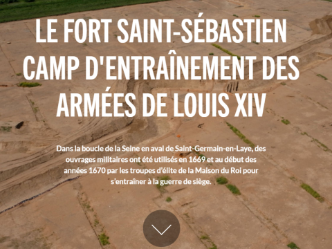 Multimédia : Le fort Saint-Sébastien, camp d'entrainement des armées de Louis XIV