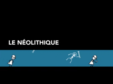 [Animation] Le Néolithique